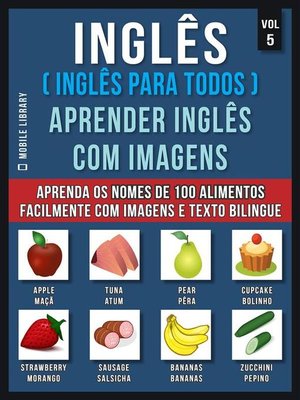 cover image of Inglês ( Inglês Para Todos ) Aprender Inglês Com Imagens (Vol 5)